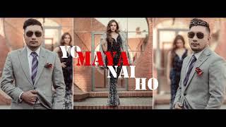 Prajwal Shrestha - Yo Maya Nai Ho (TEASER) 2021