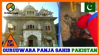 EP-130 | Gurdwara Panja Sahib, Pakistan |Spiritual Journey of The Turban Traveller