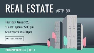 (VIRTUAL) RTP180: Real Estate