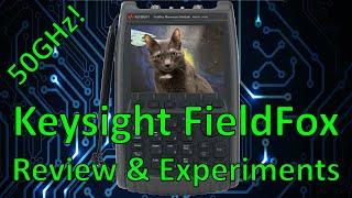 TSP #205 - Keysight FieldFox 50GHz Handheld Microwave Analyzer / RTSA Review & Experiments