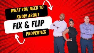 What You Need to Know About Fix & Flip Properties