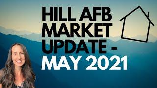 HILL AFB HOUSING MARKET - MAY 2021