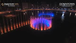 Dancing Fountains | Downtown Islamabad | ParkView City Islamabad