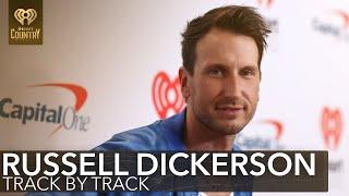 Russell Dickerson Shares Stories For Tracks On His New Self-Titled Album! | Track By Track