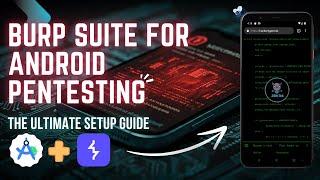 Android App Pentesting: Setup Burpsuite With Android Device (Part 3)