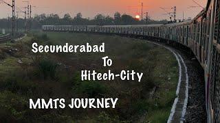 A SHORT JOUREY ON MMTS || SECUNDERABAD-HITECH CITY || INDIAN RAILWAYS ||