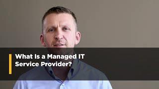 What Is a Managed IT Service Provider?