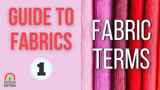 Guide To Fabric | How To Understand Fabric | Learn About Fabric