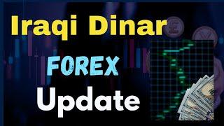 Iraqi Dinar || Iraqi Dinar On FOREX Massive Update Today 2024 / Iraqi Dinar News Today / IQD RV