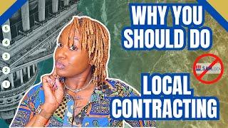 Top Reasons Why You Should Do Local Contracting | Bye Bye Sam.Gov