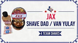 PRODUCT SPOTLIGHT - Shave Dad x Van Yulay JAX