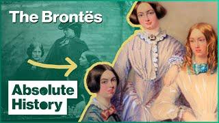 The Real Story Of The Brontës | The Brontë Sisters | Absolute History