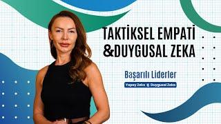 Yapay Zeka mı Duygusal Zeka mı? 5 Etkili Taktiksel Empati Yöntemiyle Başarıya Ulaşın!