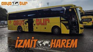 #133 Asya Tur |  İzmit - Harem | Otobüs Yolculuğu | Bus Travel Türkiye