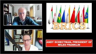 The BRICS's Unit Settlement Currency Could Set a Fuse Upon the Western System. Andy Schectman.