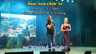 Shepherd & Yi Yi Aung - Dawˇ Law Chehˇ Ve #2024 Lahu Gospel Song (Official MV)