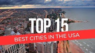 Top 15 Cities With The Highest Quality Of Life In The USA