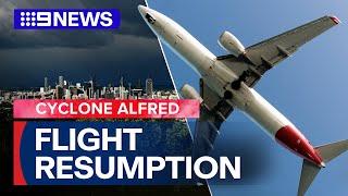 Ex-Tropical Cyclone Alfred: Airlines prepare to fly back to Brisbane tonight | 9 News Australia