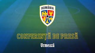 Conferință de presă înainte de România - Cipru