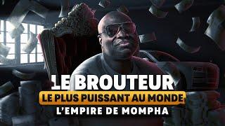 L'HISTOIRE DU BROUTEUR LE PLUS PUISSANT DU MONDE : MOMPHA