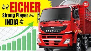 How EICHER Became Strong Competition to Tata & Ashok Leyland?