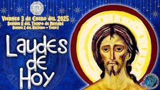 LAUDES DEL DIA DE HOY  VIERNES 3 DE ENERO 2025  Camino Neocatecumenal. Liturgia de las Horas.