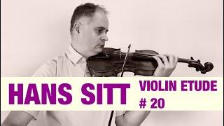 Hans Sitt Violin Étude no. 20  - 100 Études, Op. 32 book 1 by @Violinexplorer