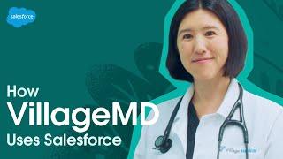 Every Patient Journey Is Unique at VillageMD | Salesforce