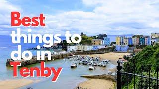 Best things to do in Tenby in 2023