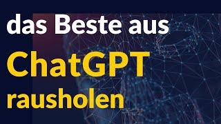 5 geniale Tipps, um das Beste aus ChatGPT herauszuholen