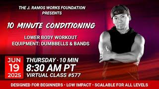 Virtual 10 Minute Conditioning - Lower body workout (06/19/2025) - 8:30 AM PT