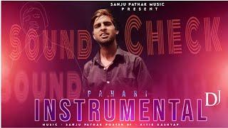 Sound Check - Sanju Pathak || Himachali Pahari Latest Instrumental Music 2022