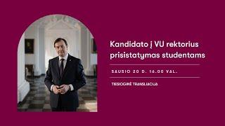 Kandidato į VU rektorius prisistatymas studentams