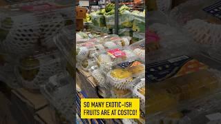 Costco has the most exotic fruits!