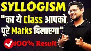 Syllogism के सारे Concept और 50 सवाल एक Class में | SBI, IBPS, RRB | Ankush Lamba