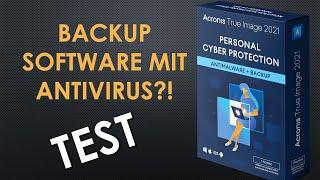 Acronis True Image 2021: Muss das sein? Backup und Virenschutz in einem?!