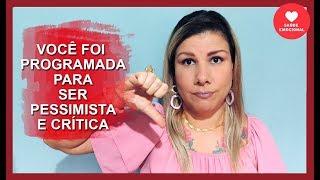 Filha de mãe narcisista |  VOCÊ FOI PROGRAMADA PARA SER PESSIMISTA | Virginia Coser