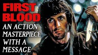 First Blood: Understanding the Themes & Subtext of an Action Masterpiece (Analysis)