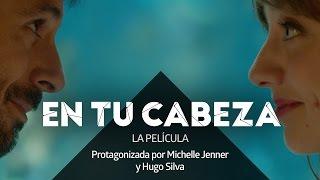 "En tu Cabeza", la película [HD]