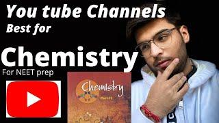 Best You tube Channels for CHEMISTRY prep #neet #droppertotopper #neetstrategy #neet2022