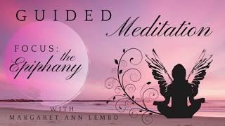 Guided Meditation: The Epiphany