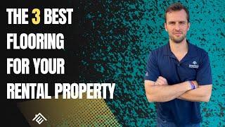 #348 - The 3 Best Flooring for Your Rental Property (2023 Update!)