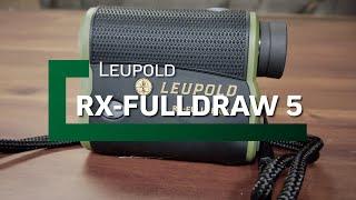 Leupold RX Fulldraw 5 Archery Rangefinder Review