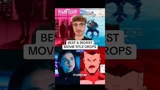 BEST & WORST MOVIE TITLE DROPS OF ALL TIME‼️️ (part 13)