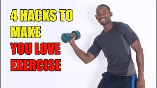 4 Life Changing Hacks to Make You Love Exercise