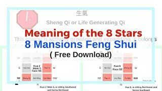 The Meaning of the 8 Stars in the Eight Mansions Feng Shui and a free download