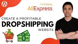 How to Make a Profitable Dropshipping Website with WordPress - AliDropship Tutorial!