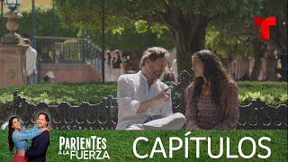 Parientes a la Fuerza | Capítulo 1: Una nueva oportunidad | Telemundo Novelas