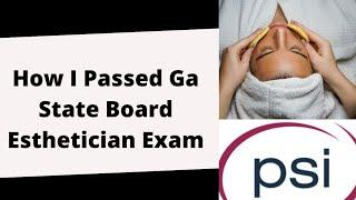 Georgia Esthetics State￼ Board Exam