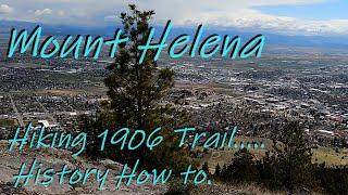 Mount Helena 1906 Trail hike popular on the mountain in Helena Montana how to be hiking it to summit